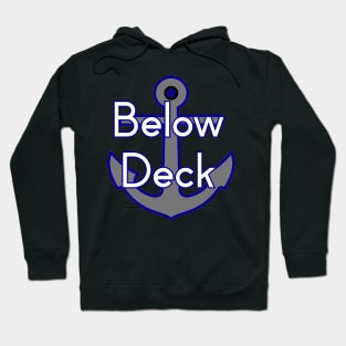 Below Deck Hoodie